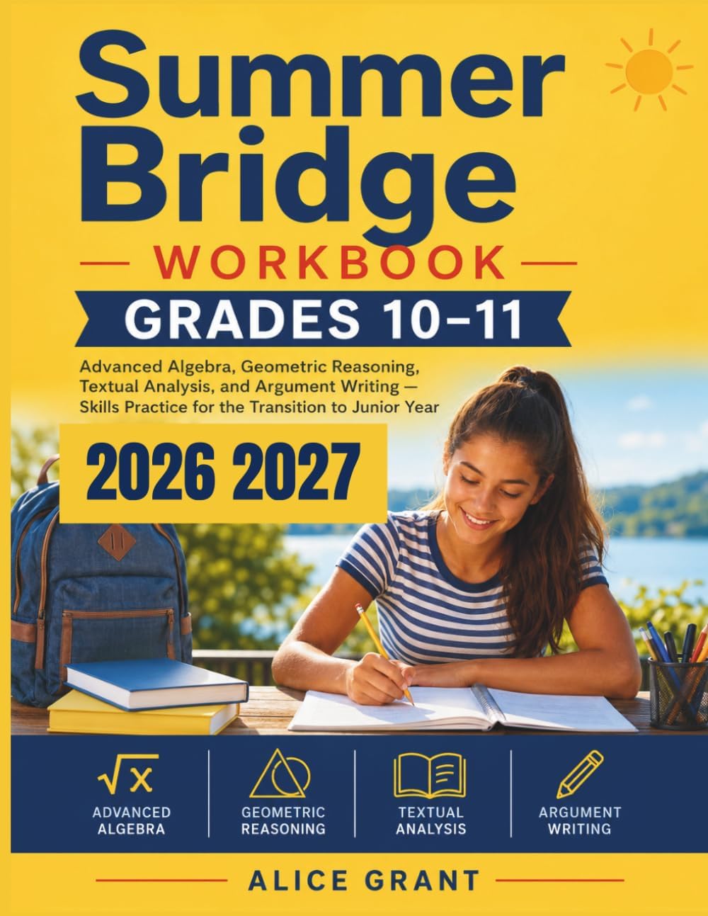Summer Bridge Workbook Grades 10–11 2026 2027 Edition by Alice Grant
