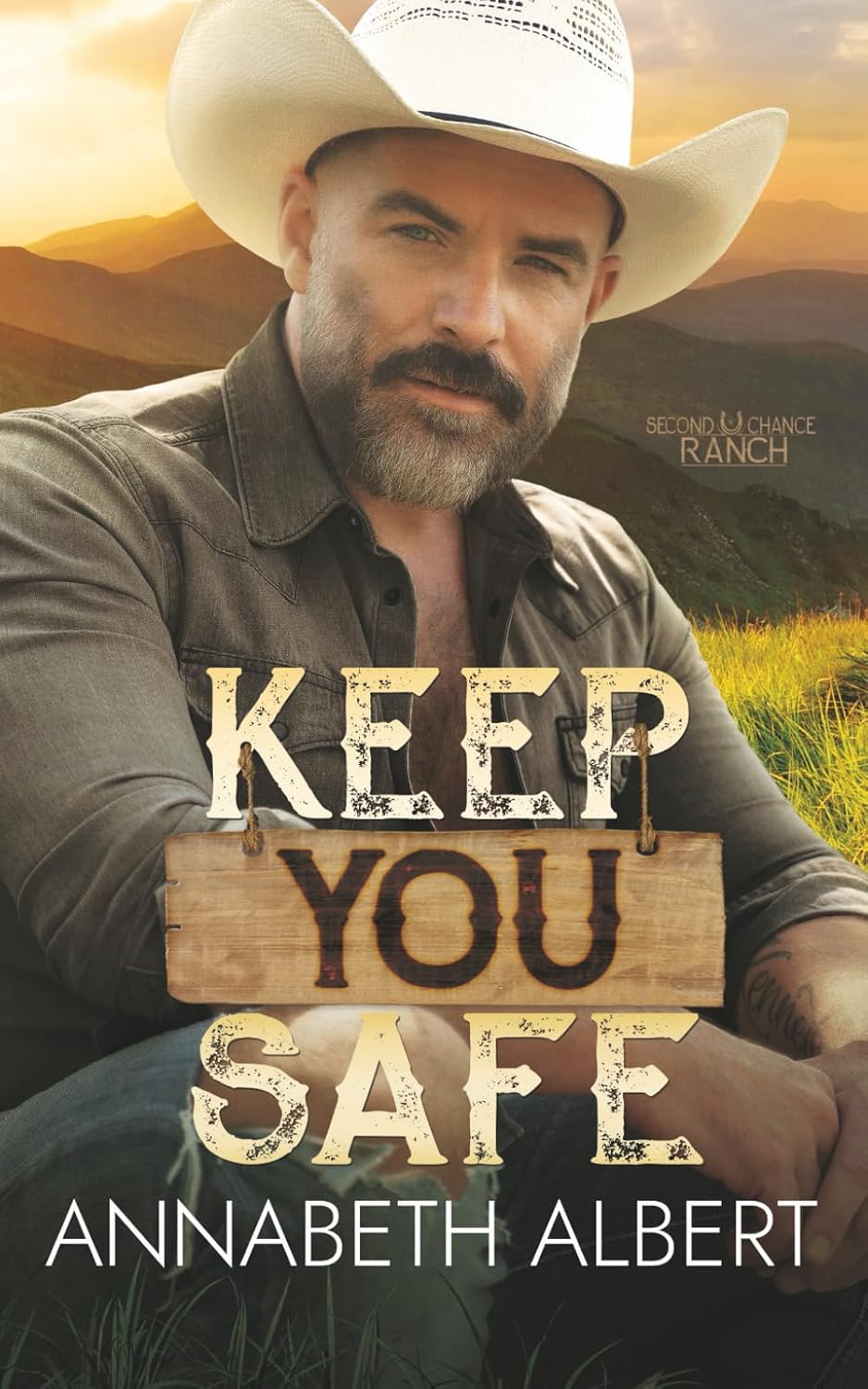Keep You Safe (Second Chance Ranch) by Annabeth Albert