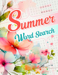 Summer Word Search For Adults & Seniors Large Print: Big & Positive Word Find Puzzle Book With 2000+ Words To Slow Down & Relax (Year-Round Word Search Fun) by Baloo Publishing