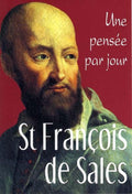 ST FRANCOIS DE SALES : UNE PENSEE PAR JOUR by FRANCOIS DE ST
