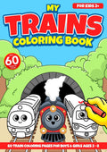 My Trains Coloring Book For Kids: 45 Cute Train Coloring Pages by BipBapBop