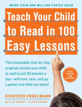 Teach Your Child to Read in 100 Easy Lessons: Revised and Updated Second Edition by Siegfried Engelmann
