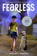 Fearless: A Middle Grade Adventure Story by Kristin F. Johnson