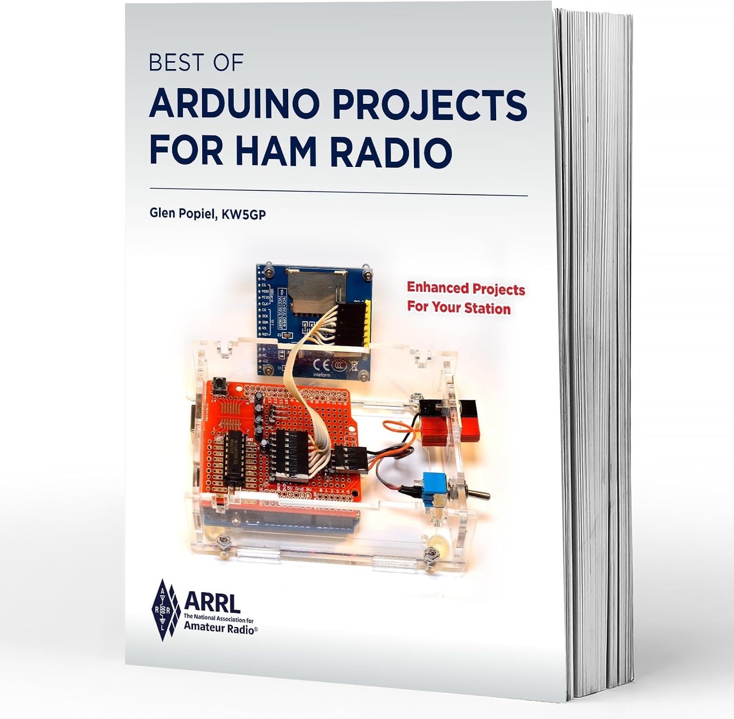 Best of Arduino Projects for Ham Radio – Enhanced Projects for Your Station by ARRL Inc.