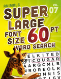 SUPER LARGE FONT SIZE 60 pt Animals WORD SEARCH: Easy-to-Read Word Searches for Seniors and Low Vision Puzzle Lovers, vol. 07 (THEMED WORD SEARCH, SUPER LARGE FONT SIZE 60 pt) by DB Publishing