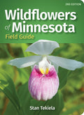 Wildflowers of Minnesota Field Guide (Wildflower Identification Guides) by Stan Tekiela