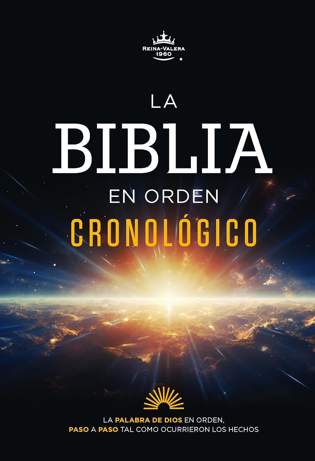 La Biblia en orden cronológico (The Daily Bible) (Spanish Edition) by F. Lagard Smith