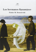 Los hermanos Karamázov by Fiódor M. Dostoievski
