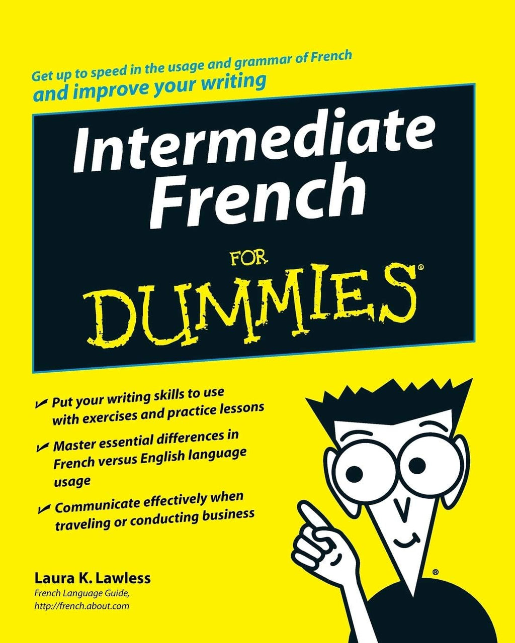 Intermediate French For Dummies by Laura K. Lawless