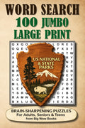 100 Jumbo Large Print Word Search Puzzles for Adults, Seniors & Teens: 100 Million Acres of Wild, US National & State Parks!: A Relaxing Nature & ... Lands, Scenic Wonders, and National Parks by Mary Alexander