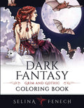 Dark Fantasy Coloring Book: Grim and Gothic (Fantasy Coloring by Selina) by Selina Fenech
