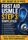 FIRST AID USMLE STEP 3 SIMPLIFIED: Complete MUST KNOW, High-Yield USMLE Step 3 Topics with Clear & Concise Explanations | Pass on First Attempt by Thanh D. Staples
