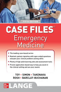 Case Files: Emergency Medicine, Fifth Edition by Eugene C. Toy