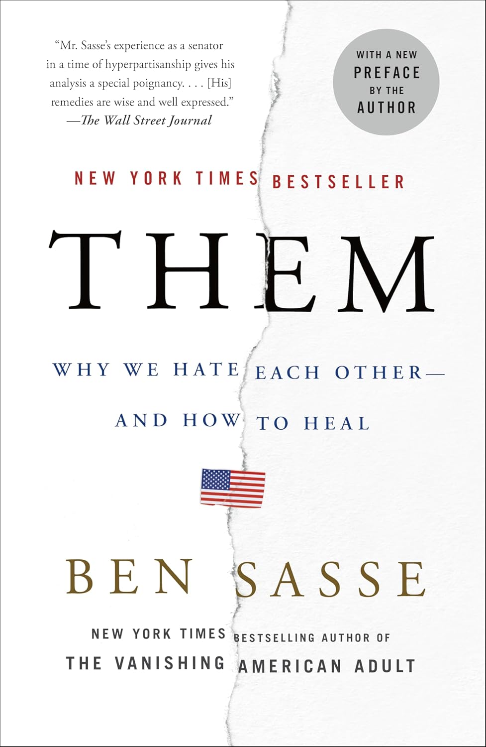 Them: Why We Hate Each Other--and How to Heal by Ben Sasse