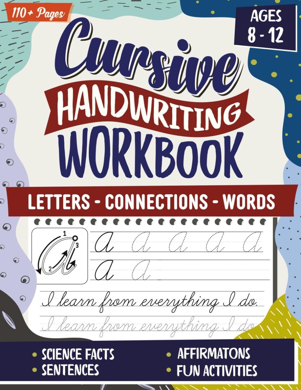 The Ultimate Cursive Handwriting Workbook for Ages 8-12: A Comprehensive Cursive Penmanship Workbook for Kids Ages 8-12, Ideal for Grades 3-5 – Trace ... Facts, Affirmations, and Creative Prompts by Tilly Tracer