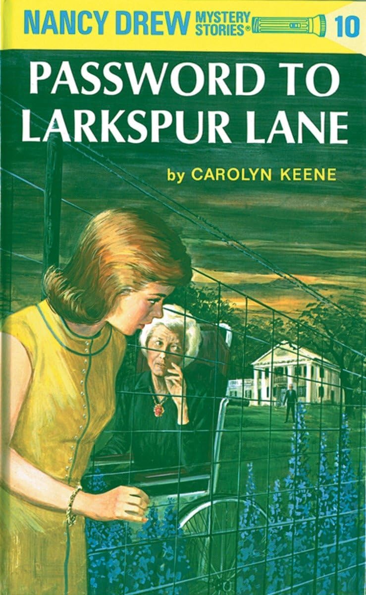 The Password to Larkspur Lane (Nancy Drew, Book 10) by Carolyn Keene