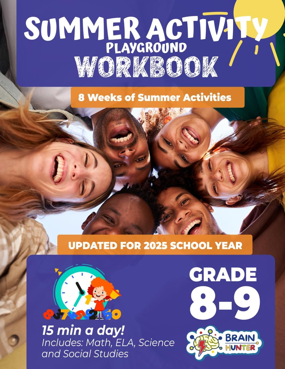 Summer Activity Playground Grade 8-9: 8 Weeks of Summer Activities - Math, ELA, Science, Reading and Social Studies by Brain Hunter Prep