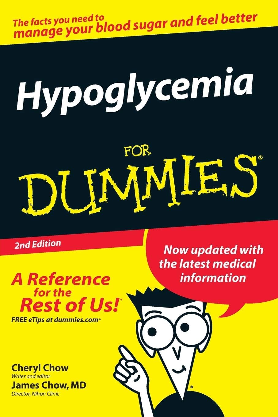 Hypoglycemia For Dummies (For Dummies Series) by Cheryl Chow
