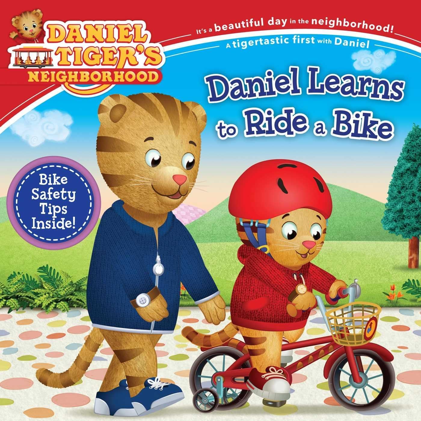 Daniel Learns to Ride a Bike (Daniel Tiger's Neighborhood) by Becky Friedman