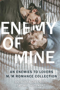 Enemy of Mine: m/m enemies to lovers romance anthology (Blue Crescent Books Anthologies) by SA Sway
