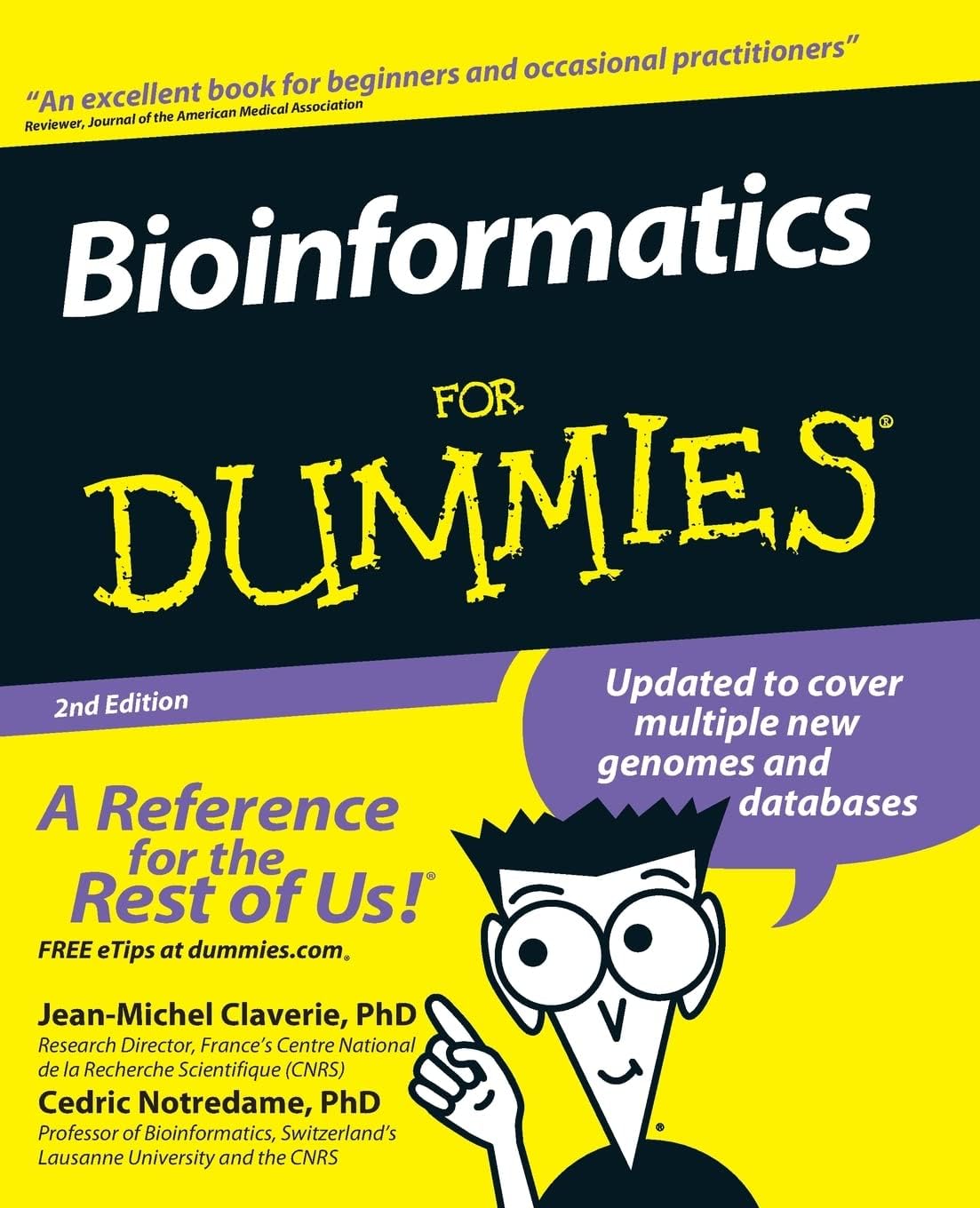 Bioinformatics For Dummies (For Dummies Series) by Jean-Michel Claverie
