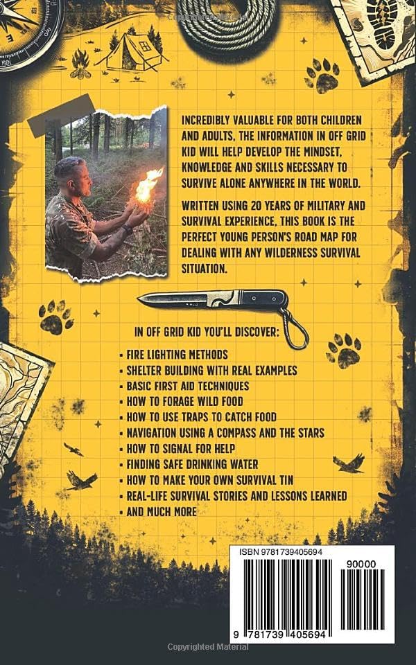 Off Grid Kid: Survival Skills For Life: An Interactive Outdoor Survival Guide For Kids on Making Fire, Building Shelters, Foraging Wild Food and Improving Mindset by Dale Jinks