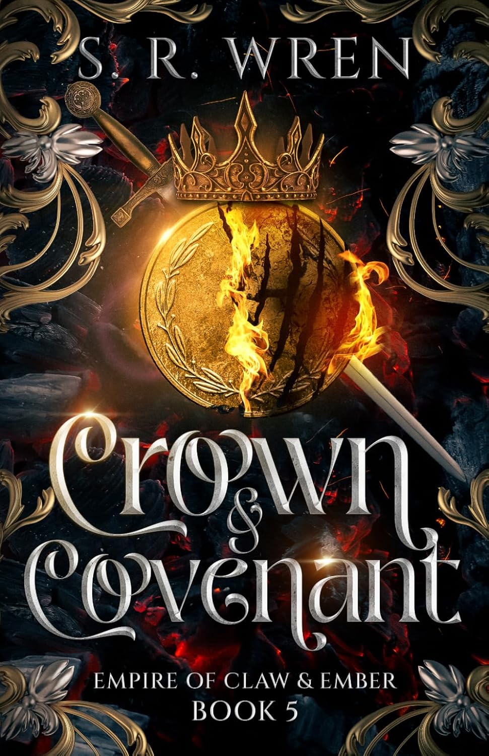 Crown & Covenant: An Epic Fantasy Romance Book in a World Filled with Magic and Beasts (Empire of Claw & Ember) by S. R. Wren