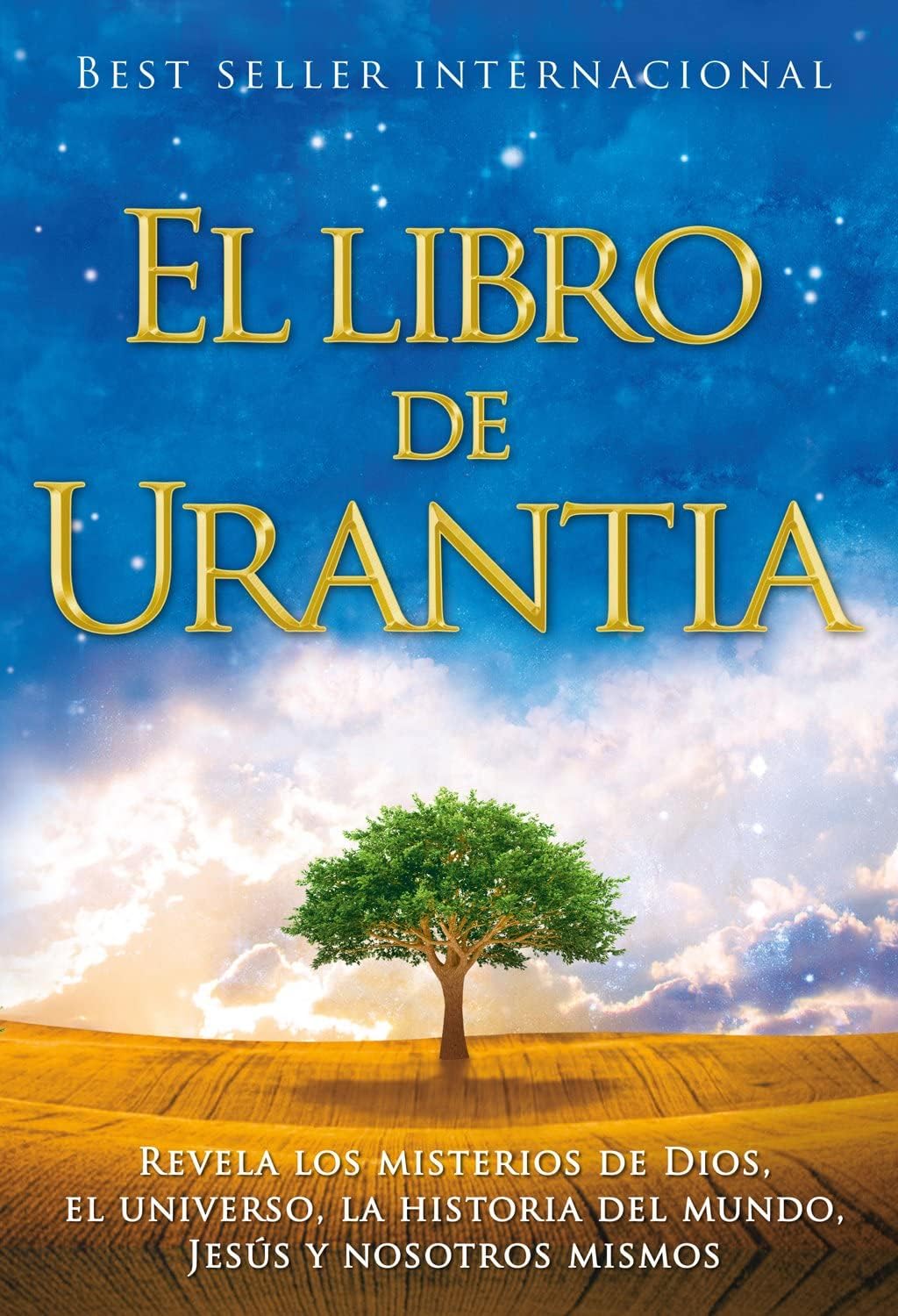 El libro de Urantia / The Urantia Book: Revelando Los Misterios de Dios, El Universo, Jesus Y Nosotros Mismos / Revealing the Mysteries of God, the ... Jesus, and Ourselves (Spanish Edition) by Multiple Authors