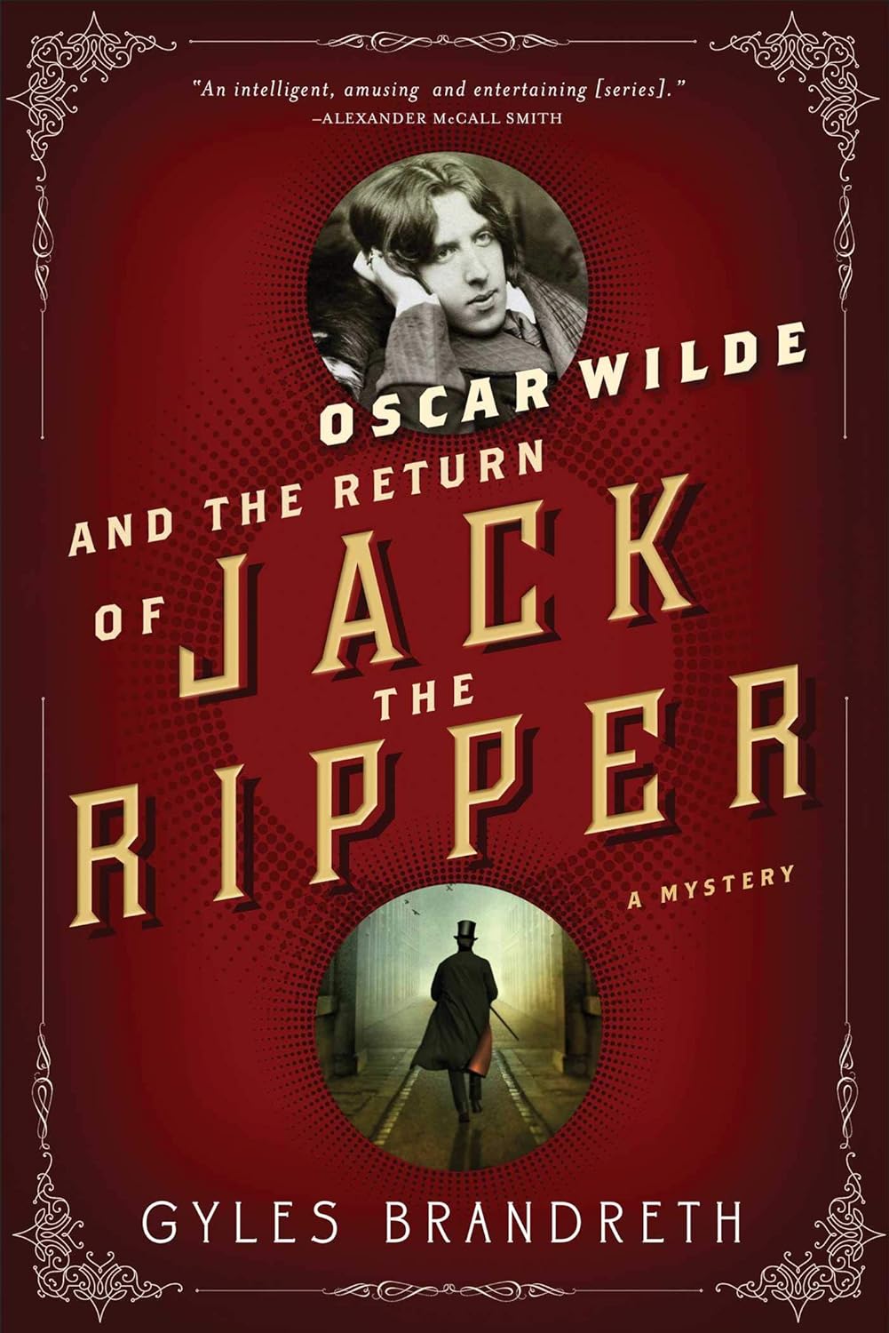 Oscar Wilde and the Return of Jack the Ripper: An Oscar Wilde Mystery by Gyles Brandreth