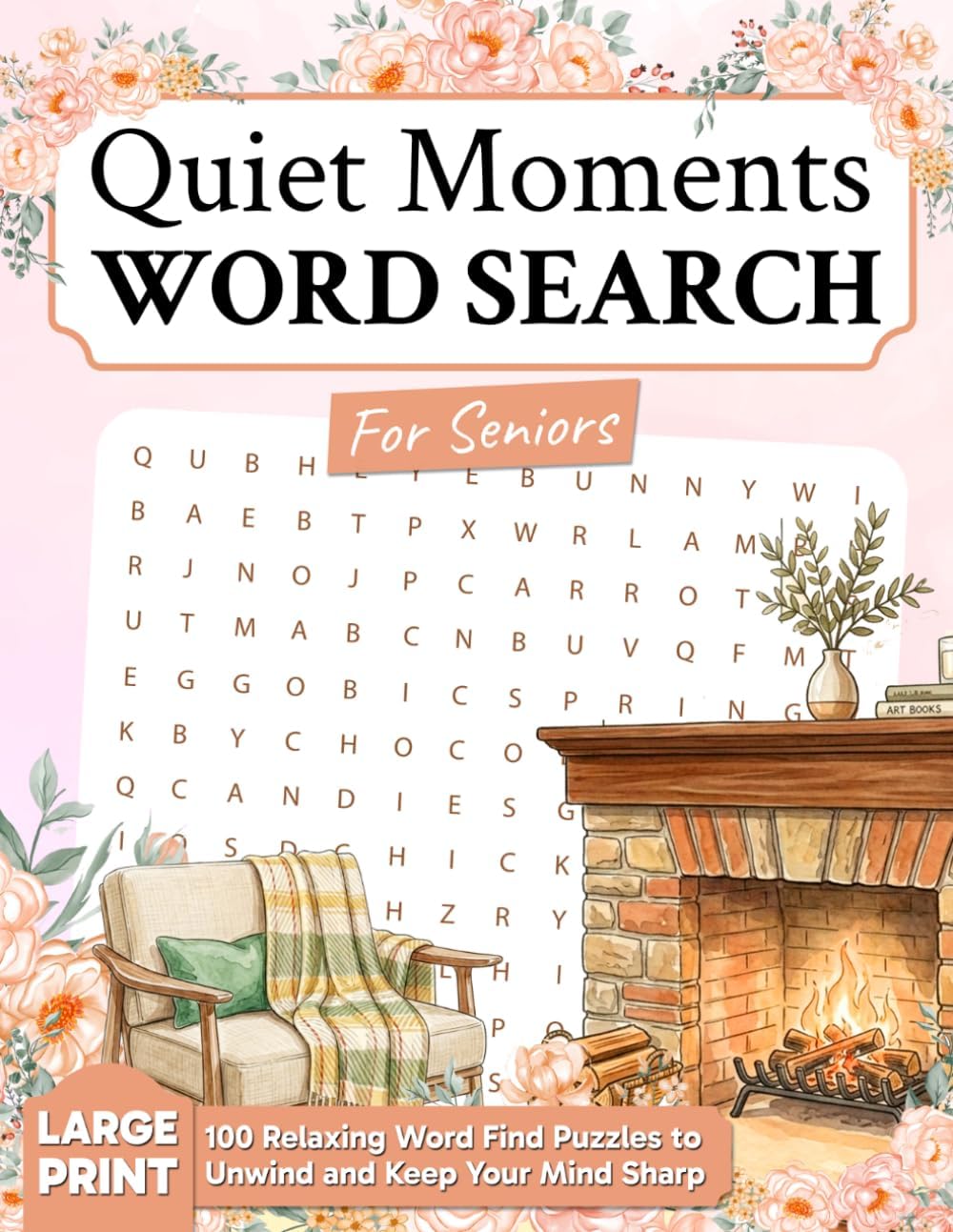 Quiet Moments Word Search for Seniors: 100 Relaxing Large Print Word Find Puzzles to Unwind and Keep Your Mind Sharp (Elmbrook Large Print Word Search Collection) by Elmbrook Press