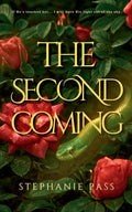 The Second Coming (Hell of a Time) by Stephanie Pass