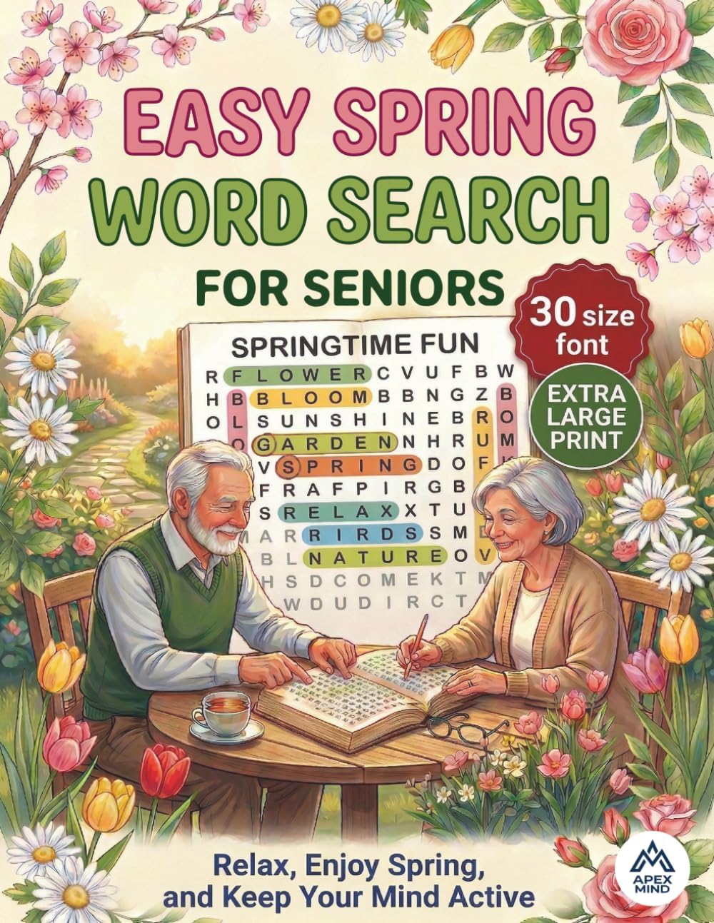 Easy Spring Word Search for Seniors: Jumbo extra large print Word find Puzzles, memory games and brain activities for elderly and adult, Relax and keep your mind active. by APEX MIND
