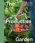 The Productive Garden: An essential guide toward self-sufficiency by Stephanie Hafferty