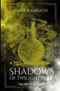 Shadows of Twilight Peak: A Vampire/Sorcerer Romantasy Trilogy (Twilight Peak Trilogy) by Yajna Ramnath