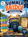 Summer Bridge Workbook Grade 6 to 7: 6 Weeks of Daily Math, Reading, Vocabulary, Grammar, and Writing Activities with Engaging Themes, Weekly Challenges, Illustrations, and a Complete Answer Key by Dr Paige Racheal