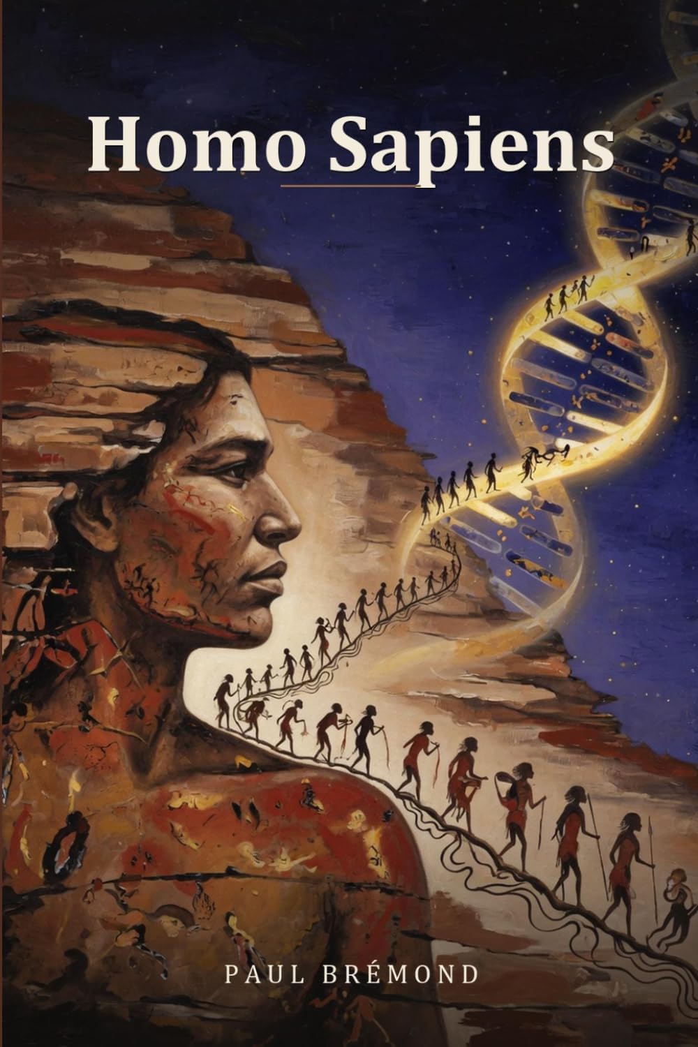 Homo Sapiens: L’ascension irrésistible de notre espèce (French Edition) by Paul Brémond