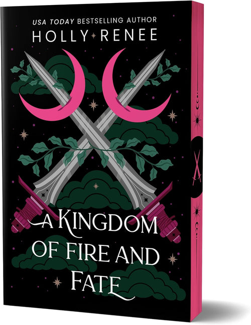 A Kingdom of Fire and Fate (Deluxe Edition) (Stars and Shadows, 4) by Holly Renee