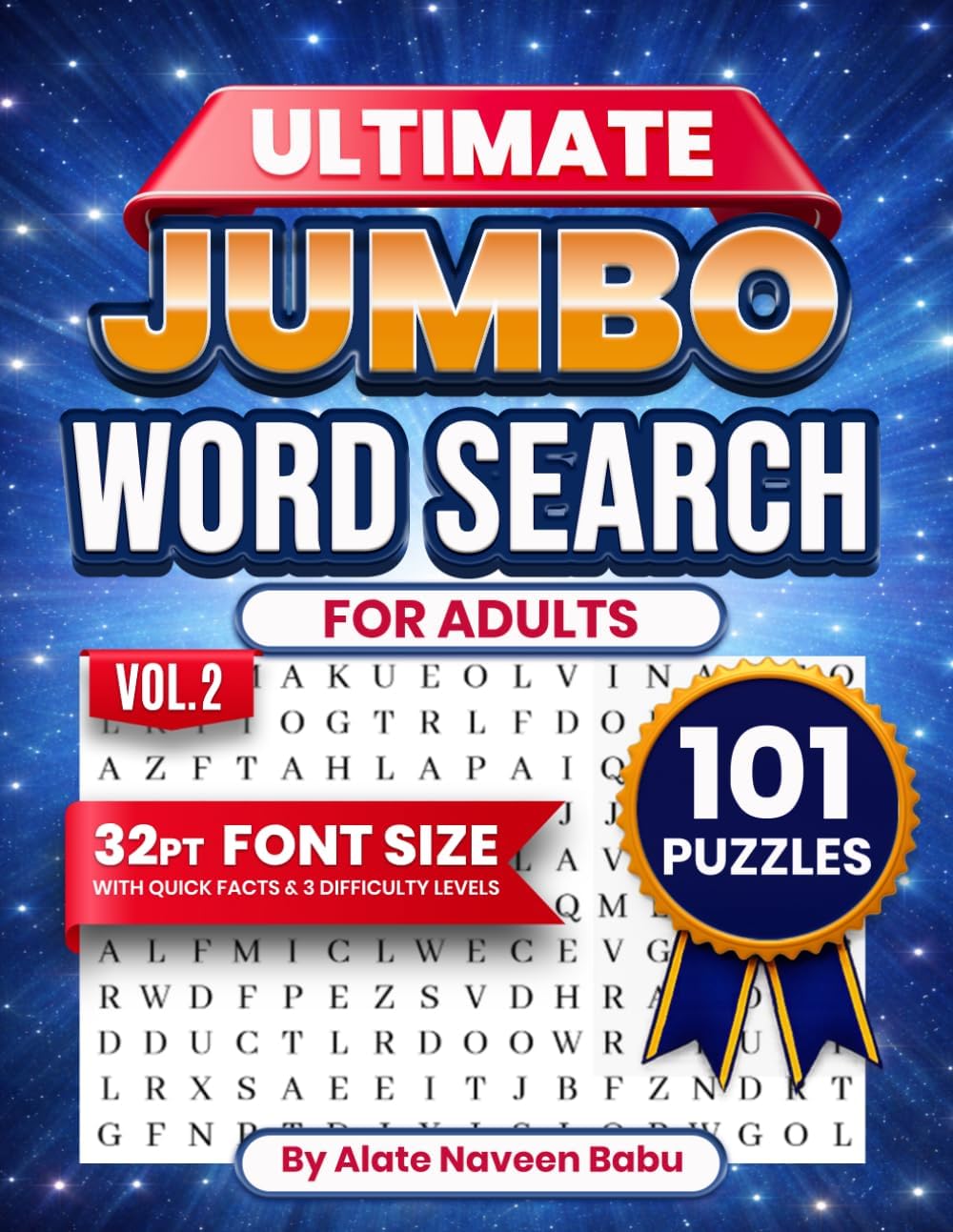 Ultimate Jumbo Word Search for Adults – Volume 2: 101 Large Print Word Search Puzzles for Adults , Seniors & Puzzle lovers | Big 32‑font Easy‑to‑Read ... Brain Games – Large Print Word Search Series) by ALATE NAVEEN BABU