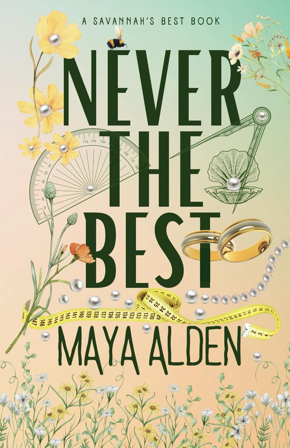 Never The Best: An Enemies to Lovers Romance (Savannah's Best) by Maya Alden