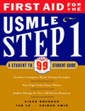First Aid for the USMLE Step 1: A Student to Student Guide by Vikas Bhushan