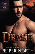 Drake (Fated Dragon Daddies) by Pepper North