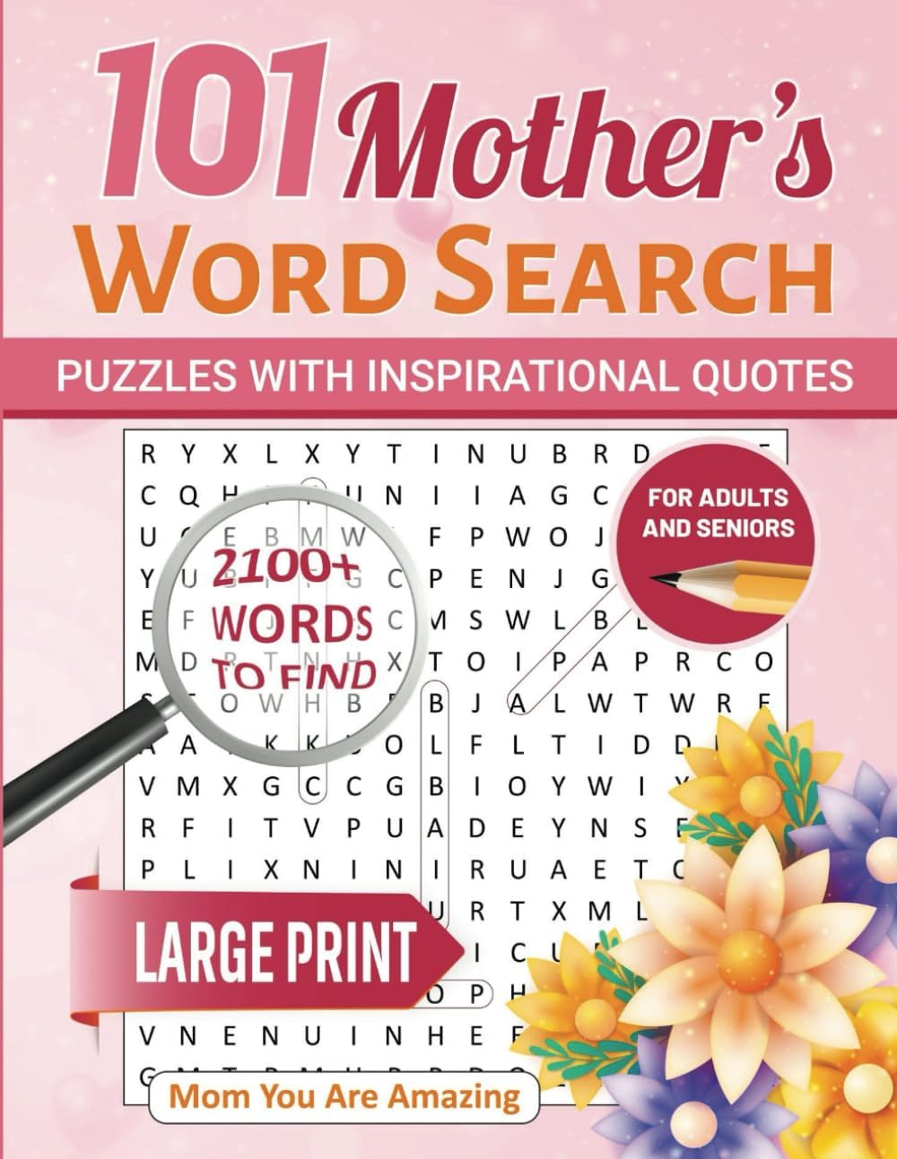 Mother's Large Print Word Search Book for Adults and Seniors: 101 Puzzles with Inspirational Quotes. Show Mom you Love Her Every Day. Perfect Gift for every occasion. by Tasman Publishing