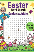 Easter Word Search for Seniors & Adults - Large Print: Springtime Relaxation & Stress Relief | Brain Games with 100 Puzzles | Spring Activities for ... Activities & Brain Games for Seniors) by Doodle Drawz