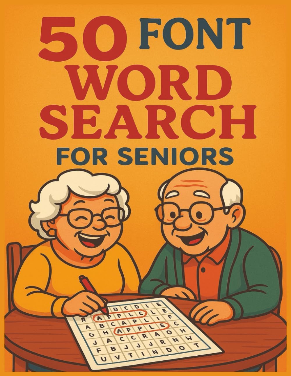 50 Font Word Search Book for Seniors: Extra Large Print Puzzles to Enhance Focus, Memory & Mental Sharpness | Easy-to-Read Word Finds for Elderly ... Gift for Vacations, Holiday and Free Times by Creative Riddle