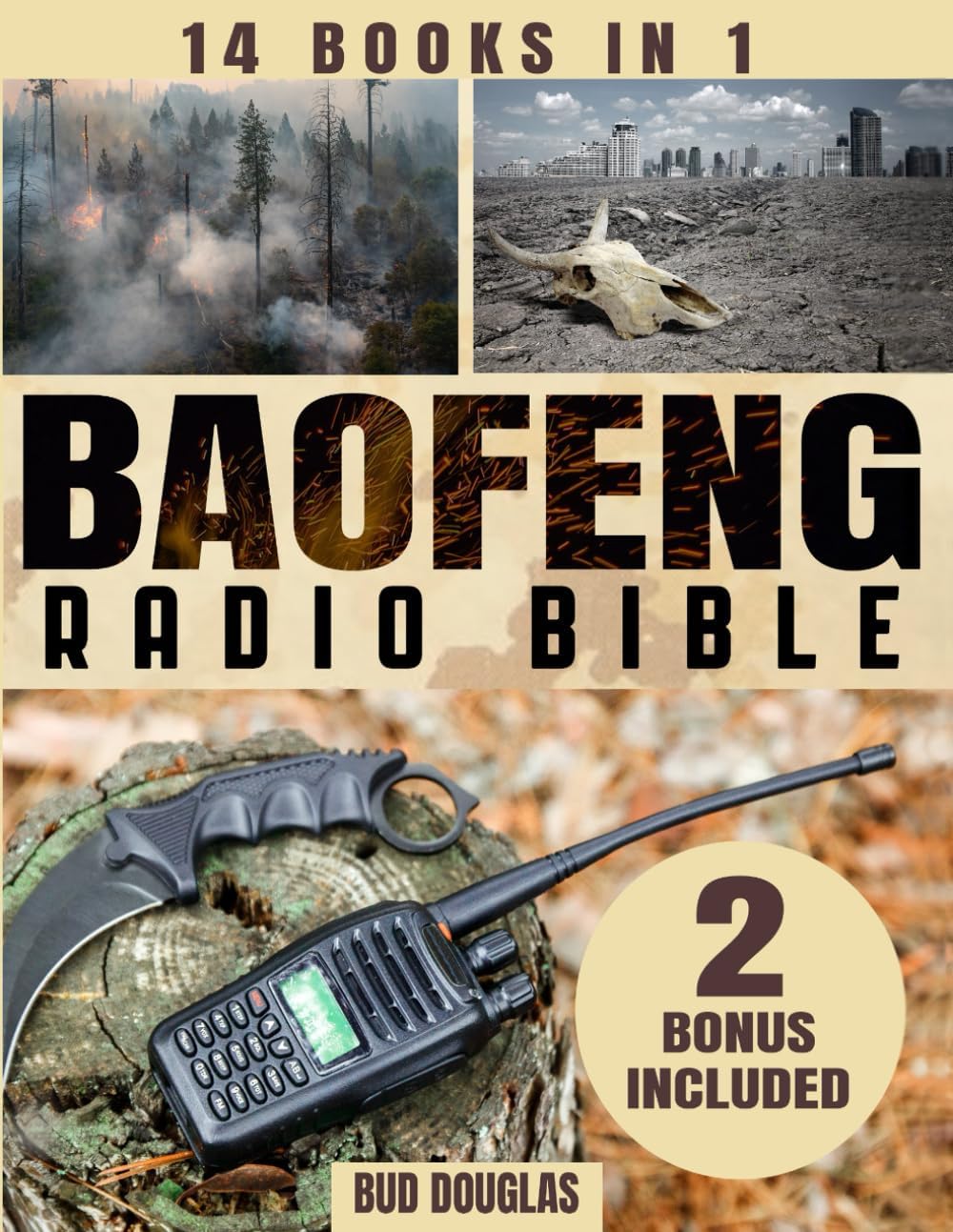 The Baofeng Radio Bible by Bud Douglas