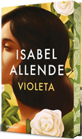 Violeta (Edición cantos pintados) / Violeta (Sprayed Edges Ed) (Spanish Edition) by Isabel Allende