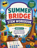 STEM Summer Bridge Level 2: A First Grade Readiness Workbook for Science, Technology, Engineering, and Math by Bydand Publishers