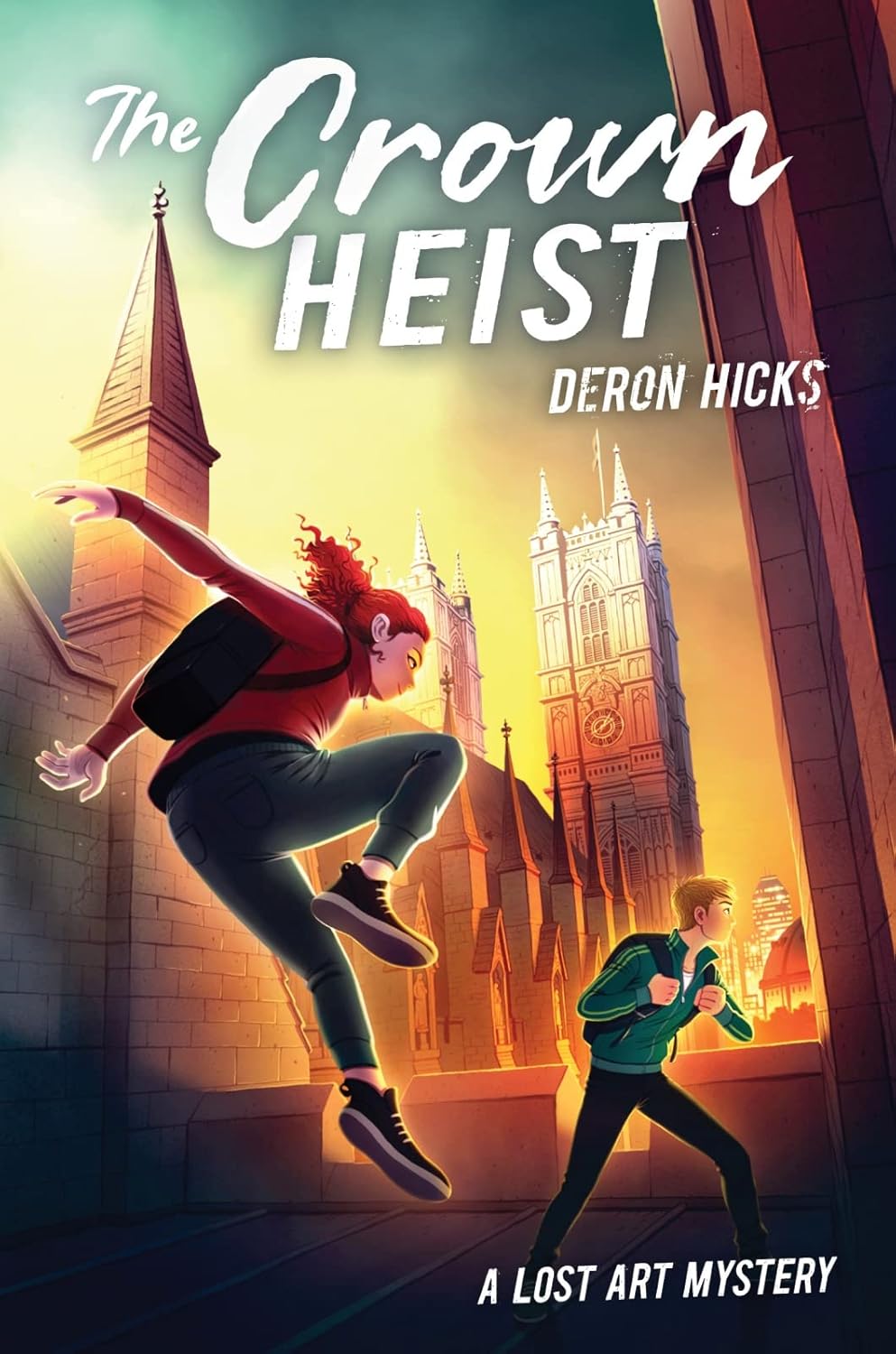 The Crown Heist (The Lost Art Mysteries) by Deron R. Hicks