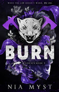 Burn: A Dark, Stalker x Stalker, Enemies-to-Lovers Romance (Wildcats) by Nia Myst