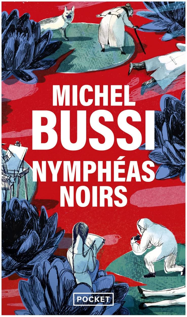 Nympheas Noirs (French Edition) by Michel Bussi